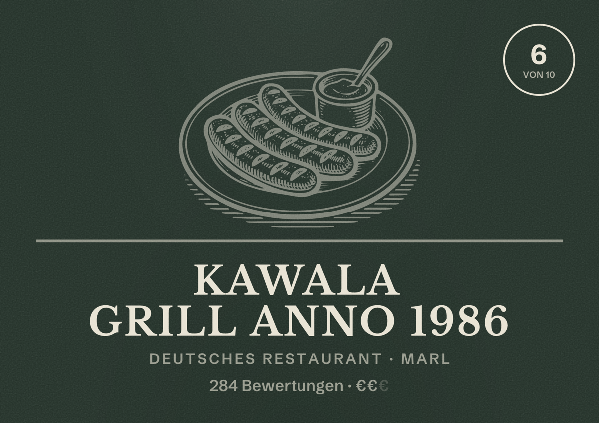 Illustriertes Poster von Kawala Grill Anno 1986, Deutsches Restaurant in Marl: Bewertung 6 von 10 aus 284 Bewertungen, Preisniveau €€