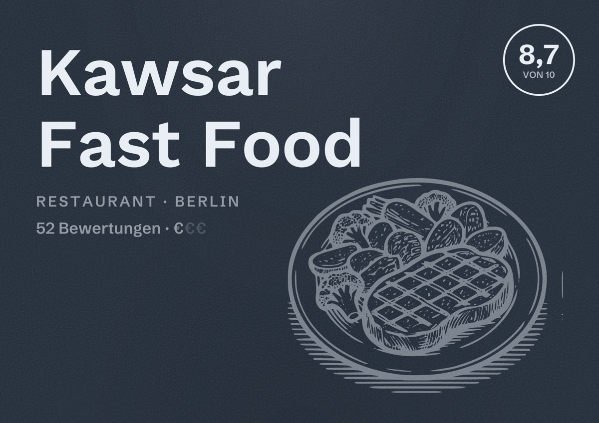 Illustriertes Poster von Kawsar Fast Food, Restaurant in Berlin: Bewertung 8,7 von 10 aus 52 Bewertungen, Preisniveau €