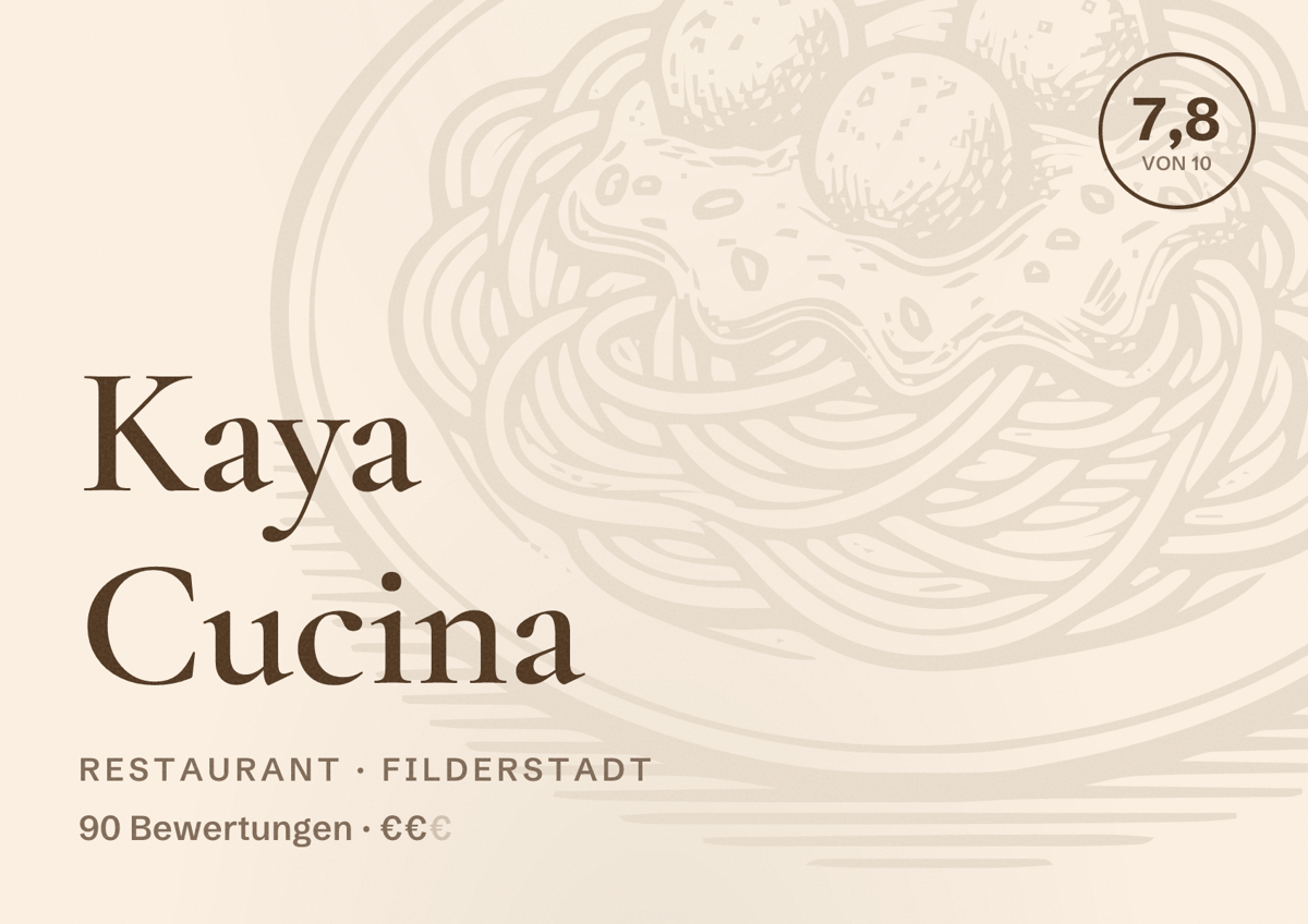 Illustriertes Poster von Kaya Cucina, Restaurant in Filderstadt: Bewertung 7,8 von 10 aus 90 Bewertungen, Preisniveau €€