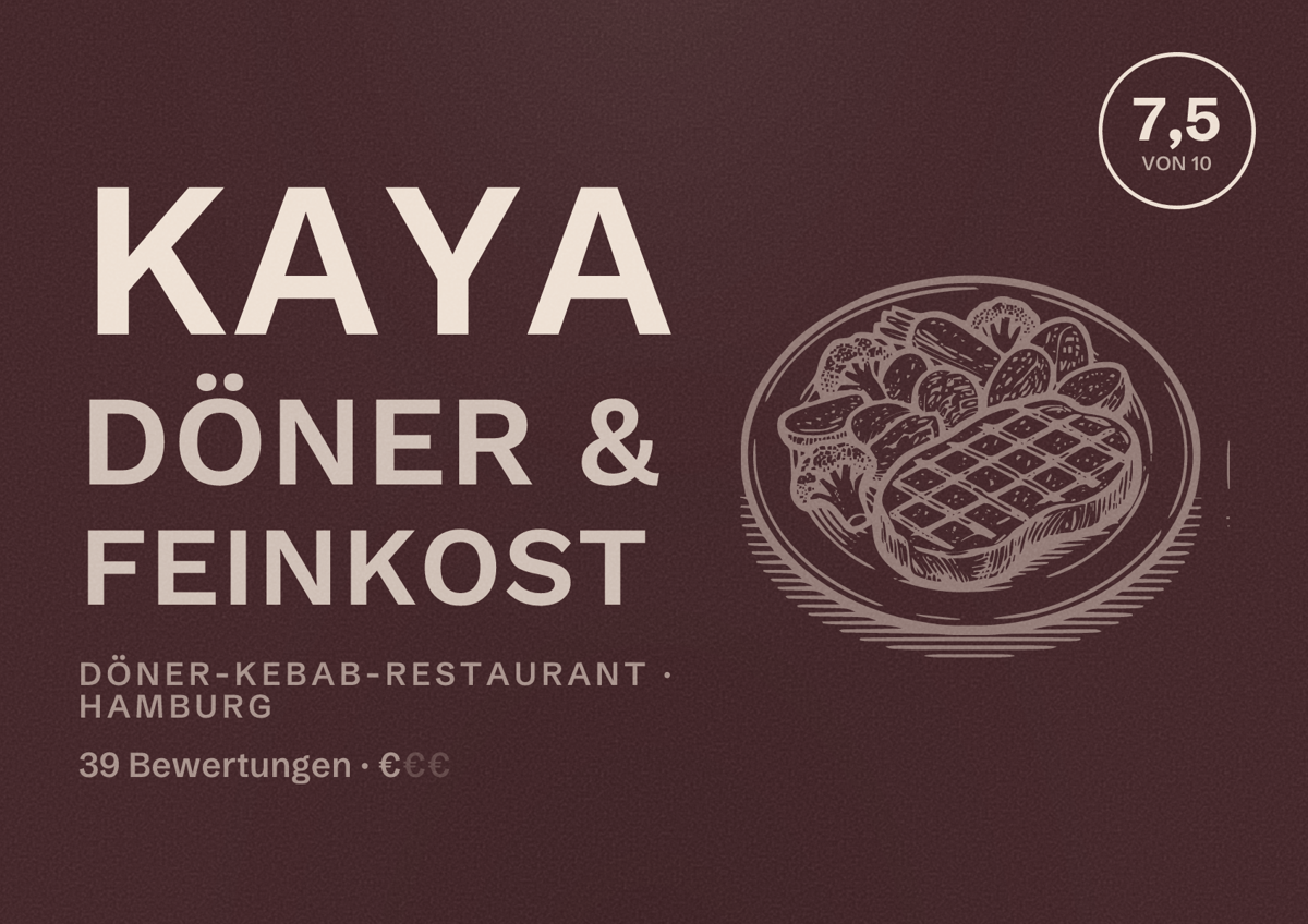 Illustriertes Poster von Kaya döner & Feinkost, Döner-Kebab-Restaurant in Hamburg: Bewertung 7,5 von 10 aus 39 Bewertungen, Preisniveau €