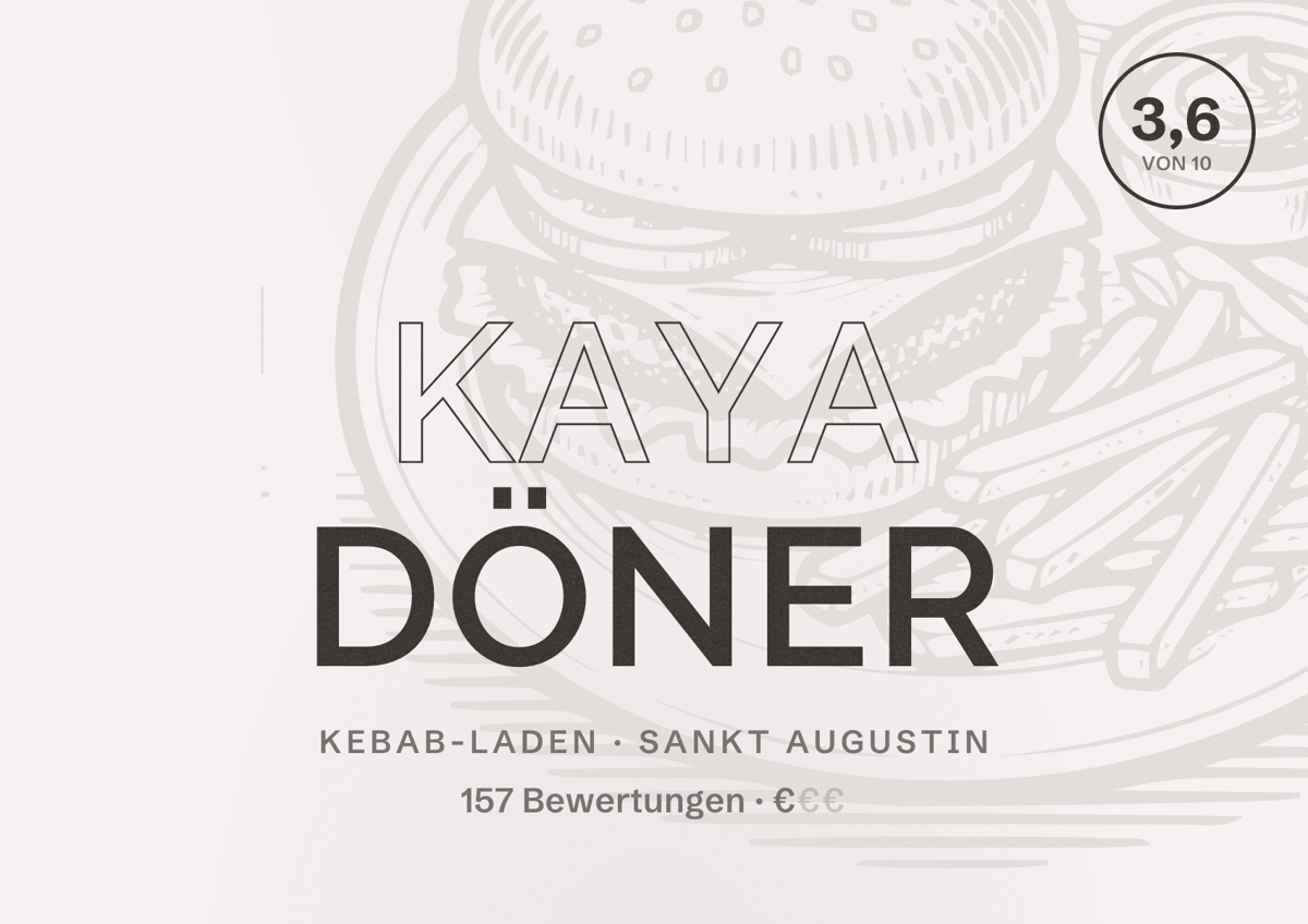 Illustriertes Poster von Kaya Döner, Kebab-Laden in Sankt Augustin: Bewertung 3,6 von 10 aus 157 Bewertungen, Preisniveau €