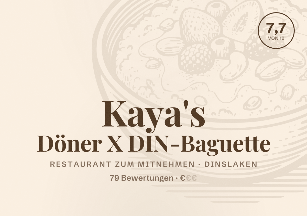Illustriertes Poster von Kaya's Döner X DIN-Baguette, Restaurant zum Mitnehmen in Dinslaken: Bewertung 7,7 von 10 aus 79 Bewertungen, Preisniveau €