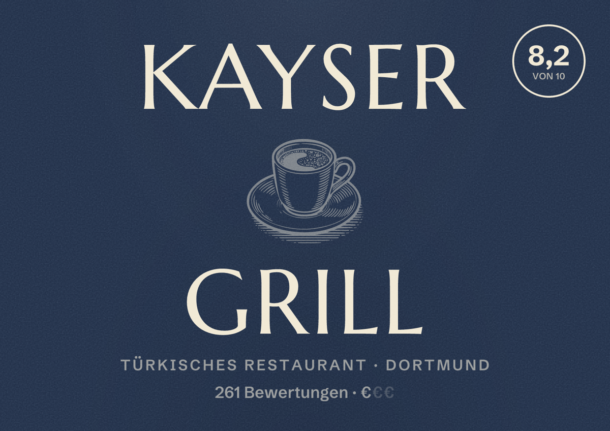 Illustriertes Poster von Kayser Grill, Türkisches Restaurant in Dortmund: Bewertung 8,2 von 10 aus 261 Bewertungen, Preisniveau €