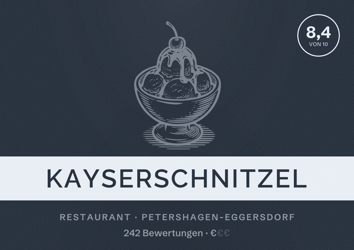 Illustriertes Poster von KayserSchnitzel, Restaurant in Petershagen-Eggersdorf: Bewertung 8,4 von 10 aus 242 Bewertungen, Preisniveau €