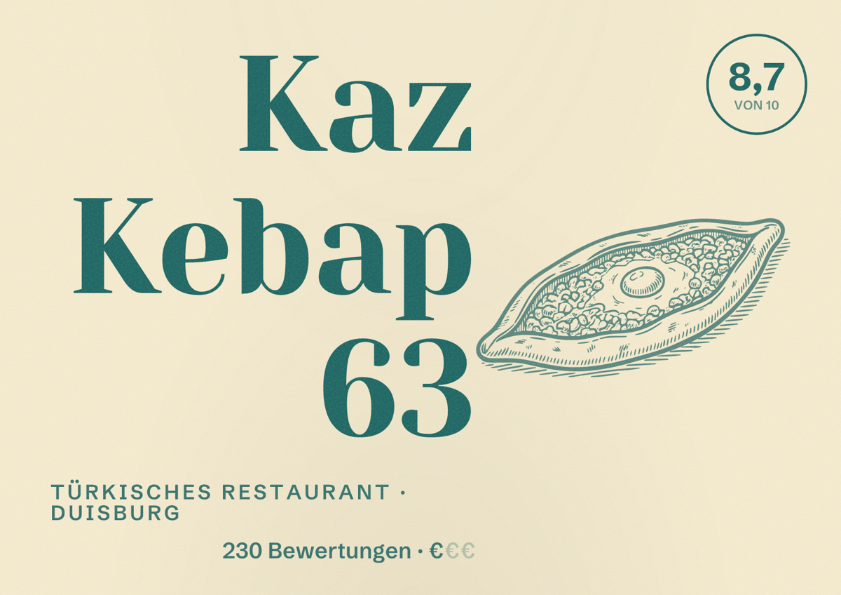 Illustriertes Poster von Kaz Kebap 63, Türkisches Restaurant in Duisburg: Bewertung 8,7 von 10 aus 230 Bewertungen, Preisniveau €