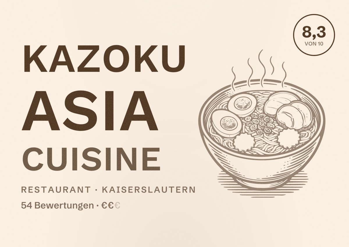 Illustriertes Poster von Kazoku Asia Cuisine, Restaurant in Kaiserslautern: Bewertung 8,3 von 10 aus 54 Bewertungen, Preisniveau €€