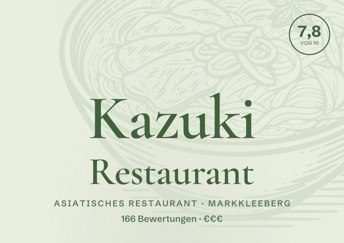 Illustriertes Poster von Kazuki Restaurant, Asiatisches Restaurant in Markkleeberg: Bewertung 7,8 von 10 aus 166 Bewertungen, Preisniveau €€€