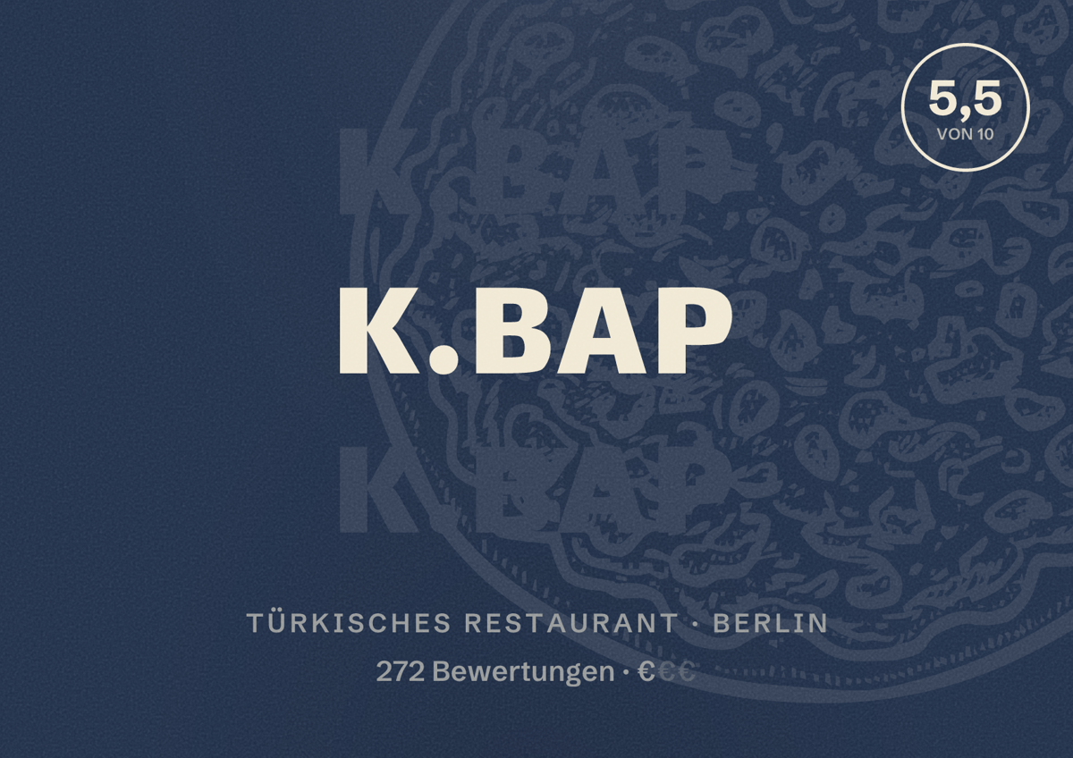 Illustriertes Poster von k.bap, Türkisches Restaurant in Berlin: Bewertung 5,5 von 10 aus 272 Bewertungen, Preisniveau €