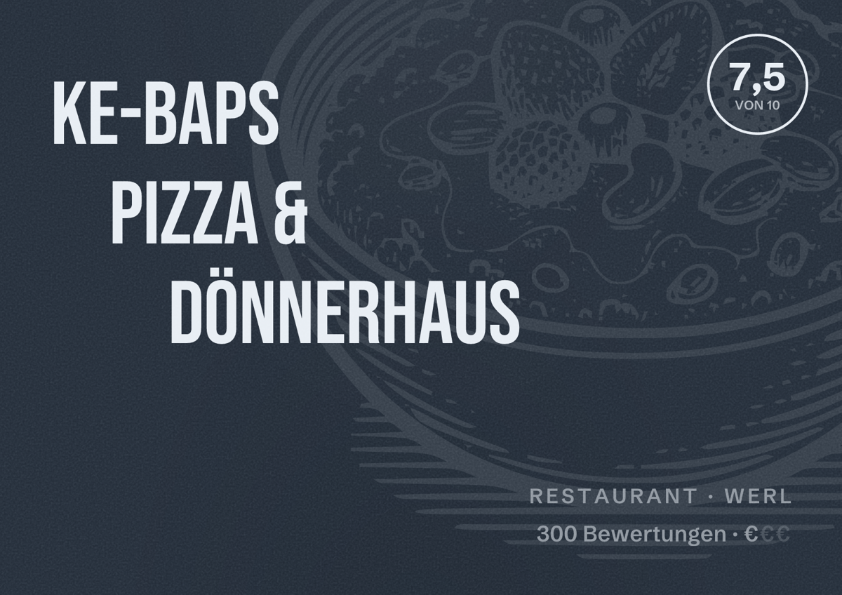 Illustriertes Poster von Ke-baps Pizza & Dönnerhaus, Restaurant in Werl: Bewertung 7,5 von 10 aus 300 Bewertungen, Preisniveau €