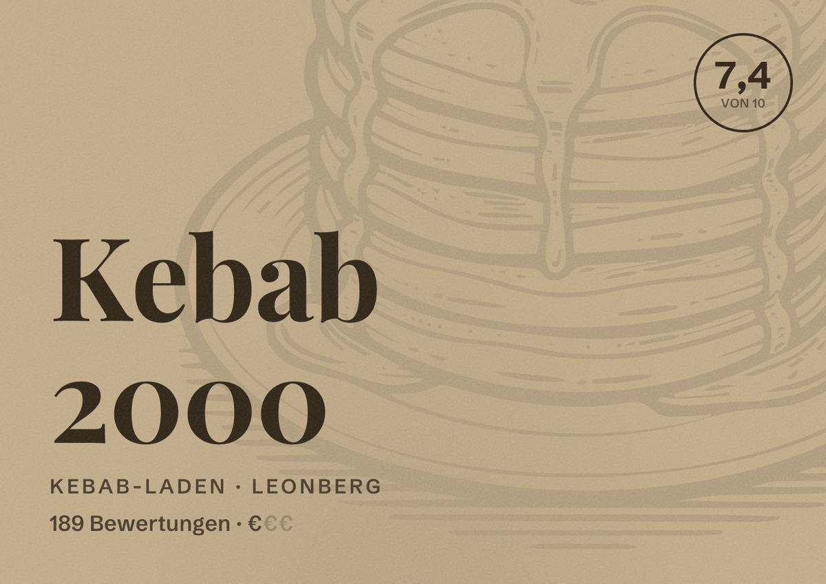 Illustriertes Poster von Kebab 2000, Kebab-Laden in Leonberg: Bewertung 7,4 von 10 aus 189 Bewertungen, Preisniveau €