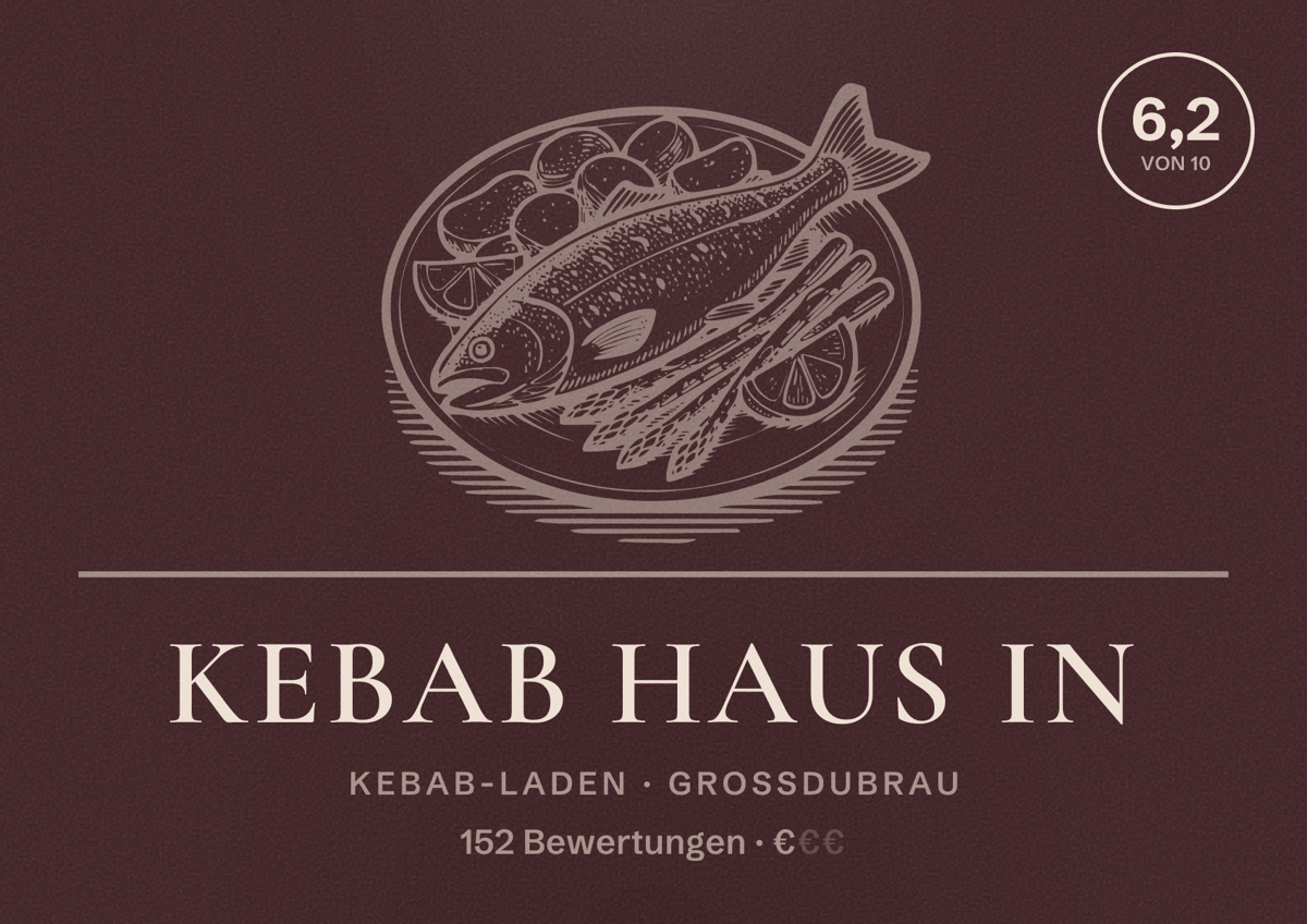 Illustriertes Poster von Kebab Haus in, Kebab-Laden in Großdubrau: Bewertung 6,2 von 10 aus 152 Bewertungen, Preisniveau €