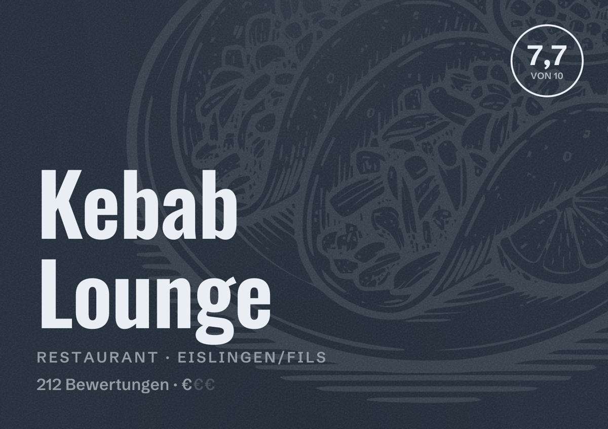 Illustriertes Poster von Kebab Lounge, Restaurant in Eislingen/Fils: Bewertung 7,7 von 10 aus 212 Bewertungen, Preisniveau €