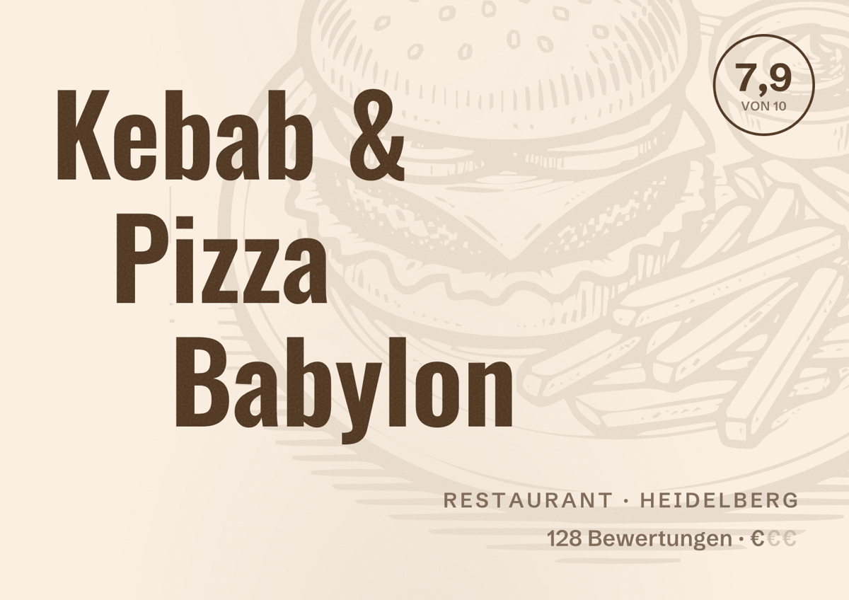 Illustriertes Poster von Kebab & Pizza Babylon, Restaurant in Heidelberg: Bewertung 7,9 von 10 aus 128 Bewertungen, Preisniveau €