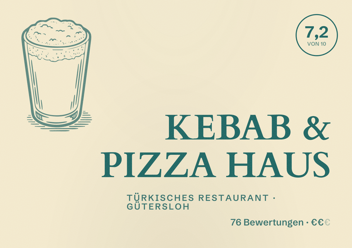 Illustriertes Poster von KEBAB & PIZZA HAUS, Türkisches Restaurant in Gütersloh: Bewertung 7,2 von 10 aus 76 Bewertungen, Preisniveau €€