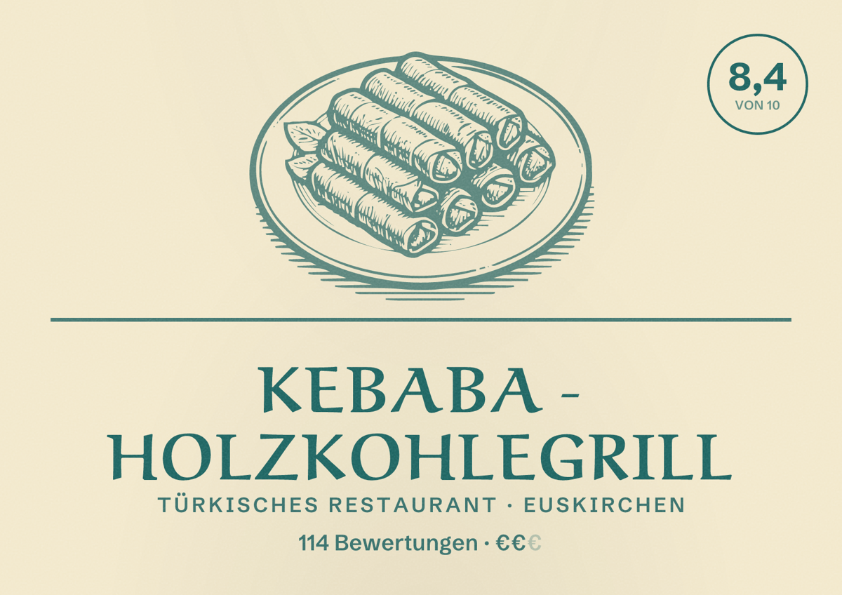 Illustriertes Poster von Kebaba - Holzkohlegrill, Türkisches Restaurant in Euskirchen: Bewertung 8,4 von 10 aus 114 Bewertungen, Preisniveau €€