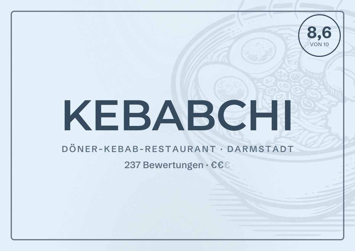 Illustriertes Poster von KEBABCHI, Döner-Kebab-Restaurant in Darmstadt: Bewertung 8,6 von 10 aus 237 Bewertungen, Preisniveau €€