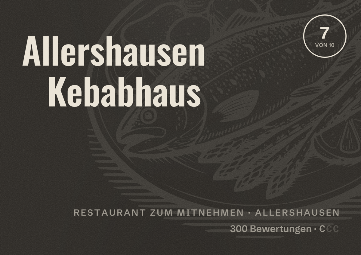 Illustriertes Poster von Allershausen Kebabhaus, Restaurant zum Mitnehmen in Allershausen: Bewertung 7 von 10 aus 300 Bewertungen, Preisniveau €