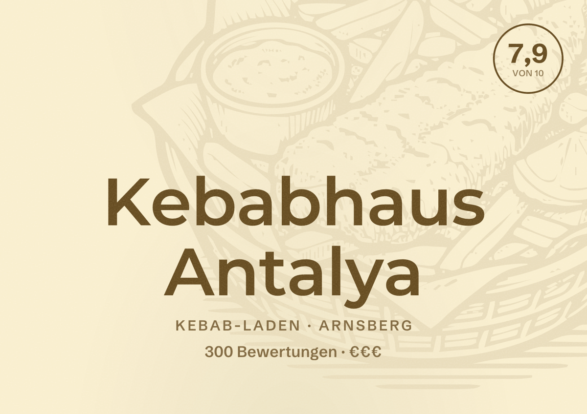 Illustriertes Poster von Kebabhaus Antalya, Kebab-Laden in Arnsberg: Bewertung 7,9 von 10 aus 300 Bewertungen, Preisniveau €€€