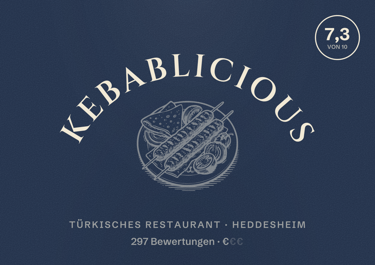 Illustriertes Poster von Kebablicious, Türkisches Restaurant in Heddesheim: Bewertung 7,3 von 10 aus 297 Bewertungen, Preisniveau €