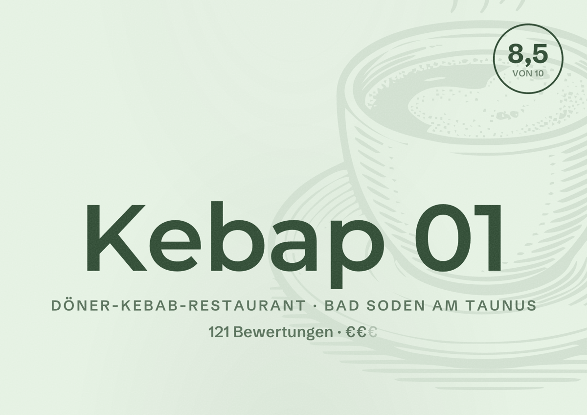 Illustriertes Poster von Kebap 01, Döner-Kebab-Restaurant in Bad Soden am Taunus: Bewertung 8,5 von 10 aus 121 Bewertungen, Preisniveau €€