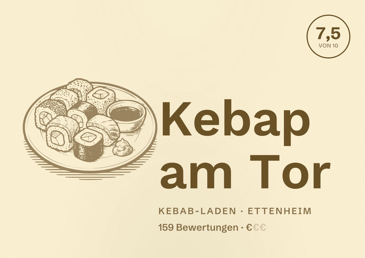 Illustriertes Poster von Kebap am Tor, Kebab-Laden in Ettenheim: Bewertung 7,5 von 10 aus 159 Bewertungen, Preisniveau €