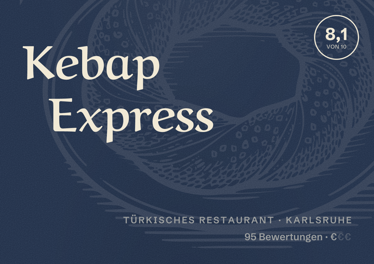 Illustriertes Poster von Kebap Express, Türkisches Restaurant in Karlsruhe: Bewertung 8,1 von 10 aus 95 Bewertungen, Preisniveau €