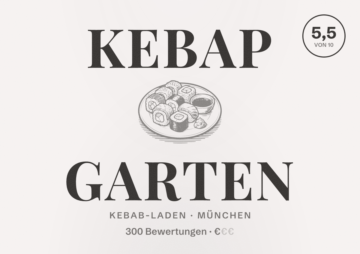 Illustriertes Poster von Kebap Garten, Kebab-Laden in München: Bewertung 5,5 von 10 aus 300 Bewertungen, Preisniveau €