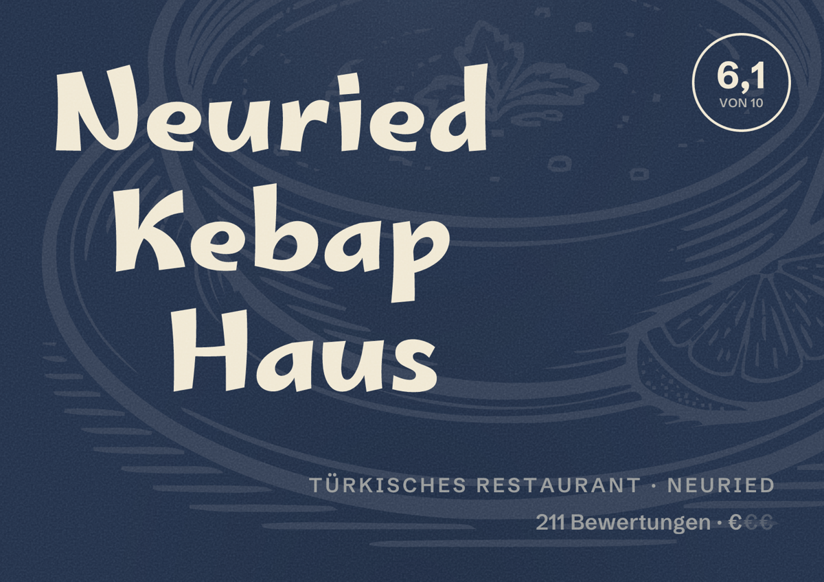 Illustriertes Poster von Neuried Kebap Haus, Türkisches Restaurant in Neuried: Bewertung 6,1 von 10 aus 211 Bewertungen, Preisniveau €