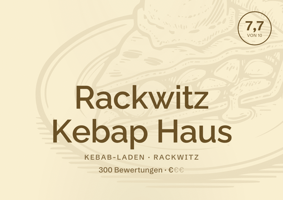 Illustriertes Poster von Rackwitz Kebap Haus, Kebab-Laden in Rackwitz: Bewertung 7,7 von 10 aus 300 Bewertungen, Preisniveau €