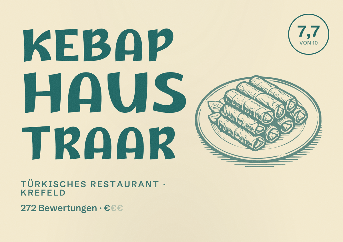 Illustriertes Poster von Kebap Haus Traar, Türkisches Restaurant in Krefeld: Bewertung 7,7 von 10 aus 272 Bewertungen, Preisniveau €