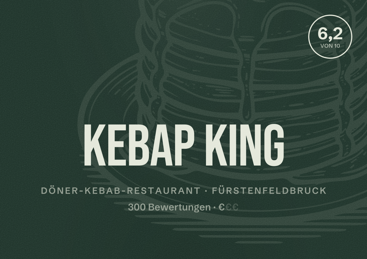 Illustriertes Poster von Kebap King, Döner-Kebab-Restaurant in Fürstenfeldbruck: Bewertung 6,2 von 10 aus 300 Bewertungen, Preisniveau €