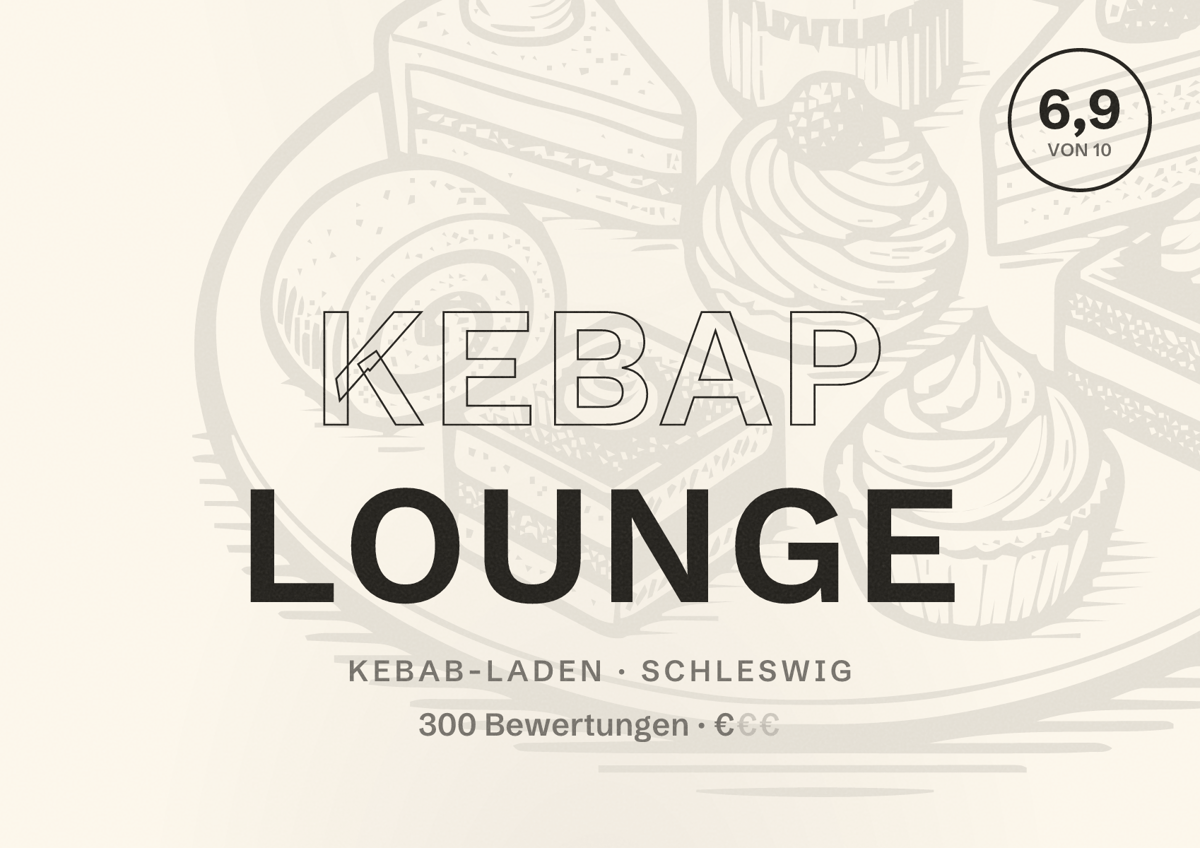 Illustriertes Poster von Kebap Lounge, Kebab-Laden in Schleswig: Bewertung 6,9 von 10 aus 300 Bewertungen, Preisniveau €