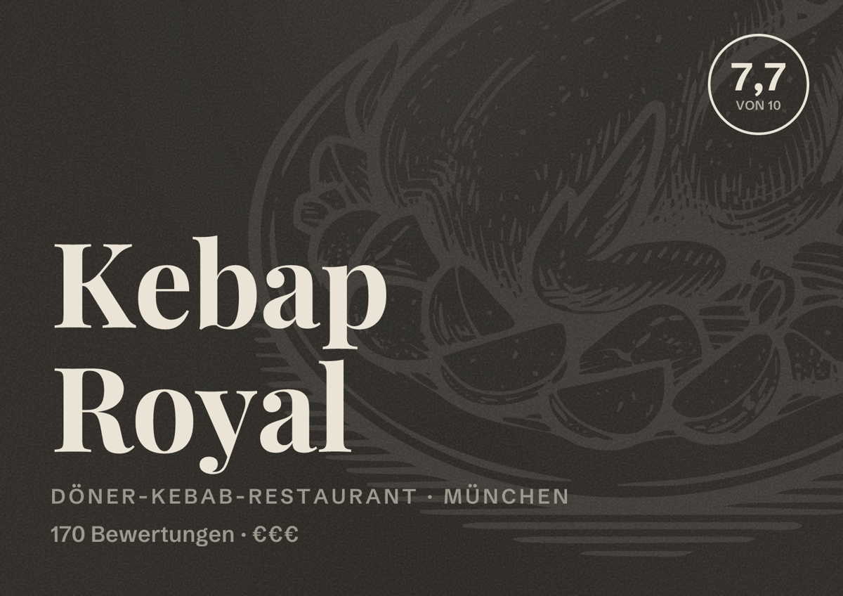 Illustriertes Poster von Kebap Royal, Döner-Kebab-Restaurant in München: Bewertung 7,7 von 10 aus 170 Bewertungen, Preisniveau €€€