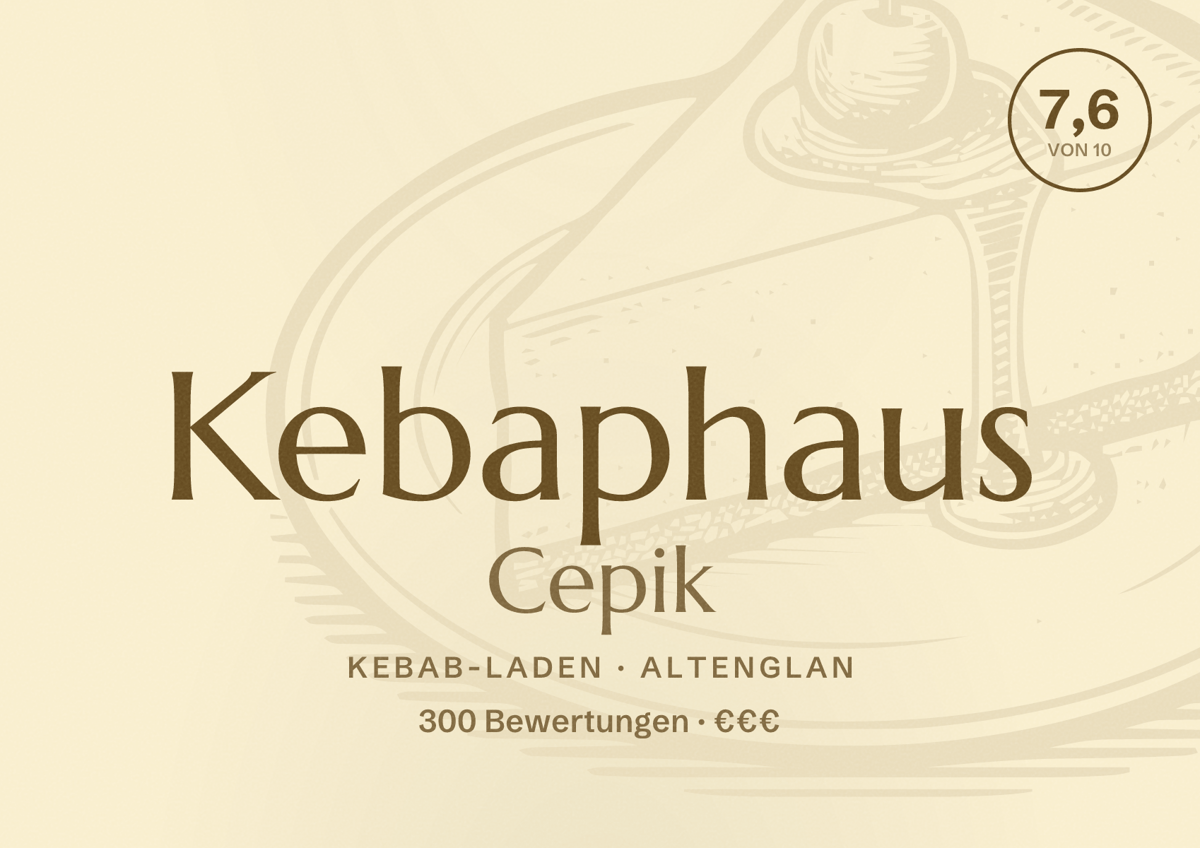 Illustriertes Poster von Kebaphaus Cepik, Kebab-Laden in Altenglan: Bewertung 7,6 von 10 aus 300 Bewertungen, Preisniveau €€€