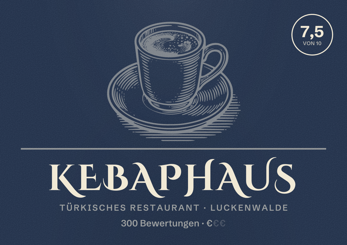 Illustriertes Poster von Kebaphaus, Türkisches Restaurant in Luckenwalde: Bewertung 7,5 von 10 aus 300 Bewertungen, Preisniveau €
