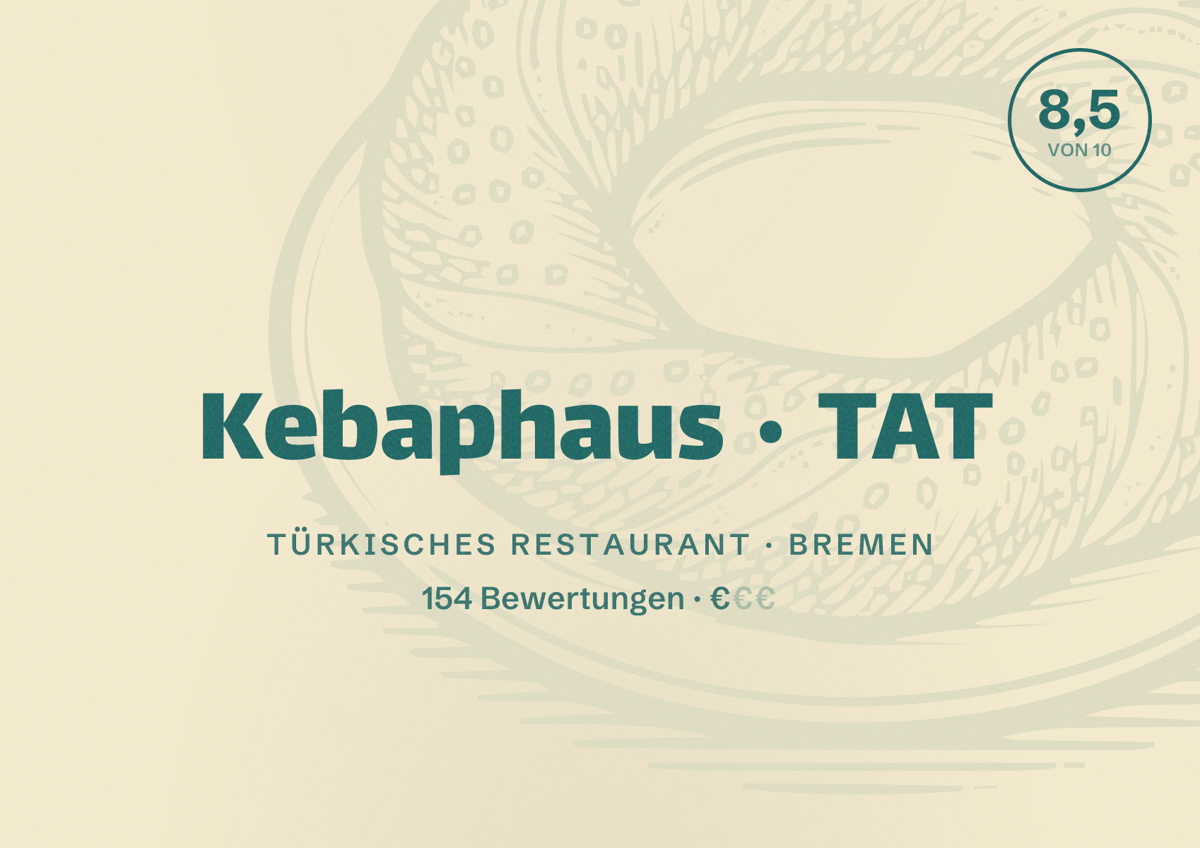 Illustriertes Poster von Kebaphaus TAT, Türkisches Restaurant in Bremen: Bewertung 8,5 von 10 aus 154 Bewertungen, Preisniveau €