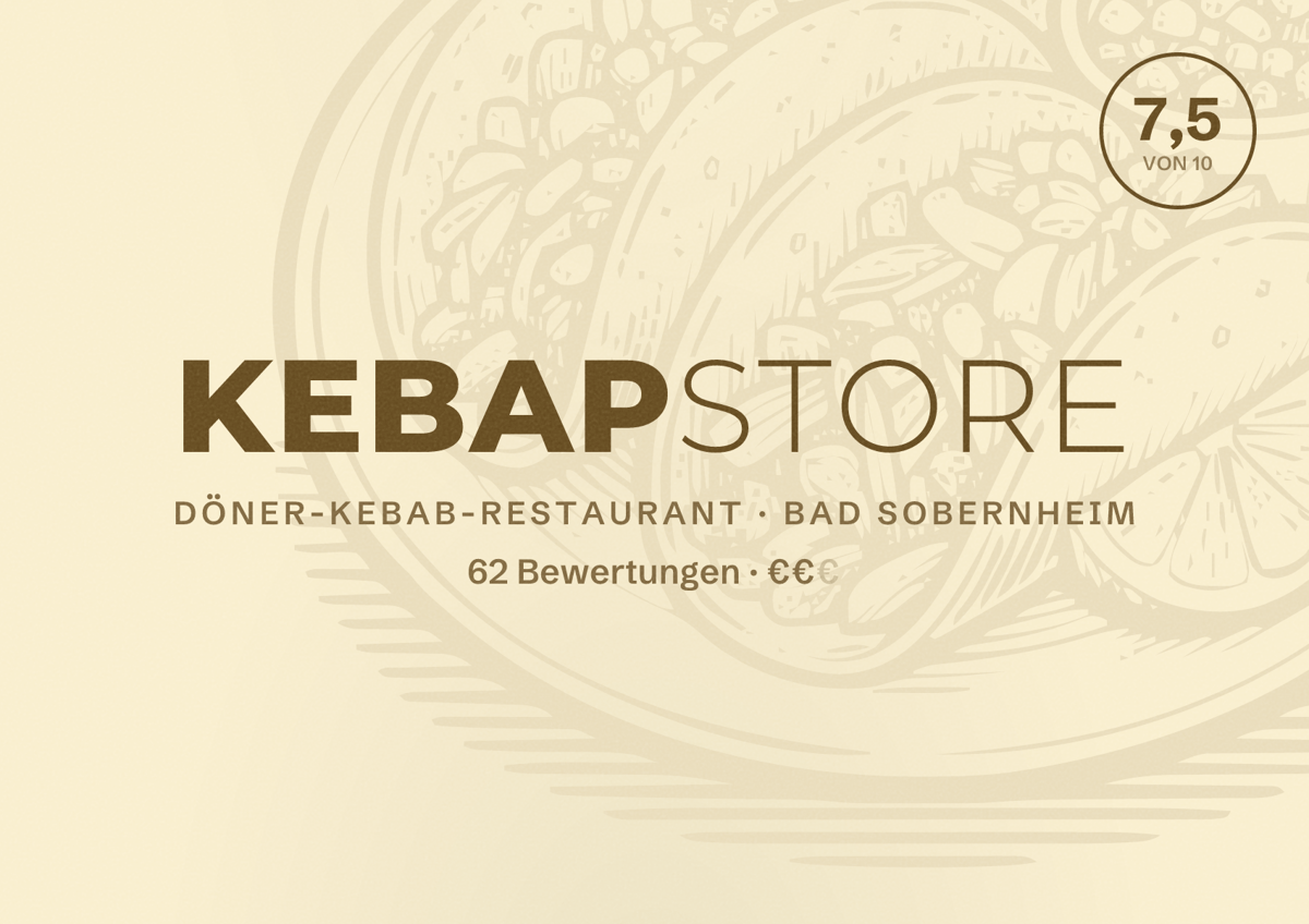 Illustriertes Poster von KebapStore, Döner-Kebab-Restaurant in Bad Sobernheim: Bewertung 7,5 von 10 aus 62 Bewertungen, Preisniveau €€