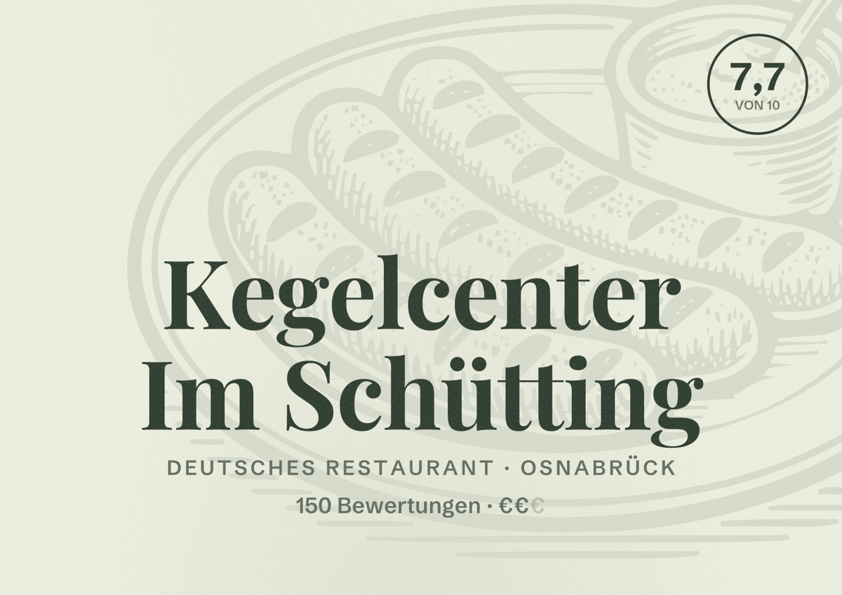 Illustriertes Poster von Kegelcenter Im Schütting, Deutsches Restaurant in Osnabrück: Bewertung 7,7 von 10 aus 150 Bewertungen, Preisniveau €€