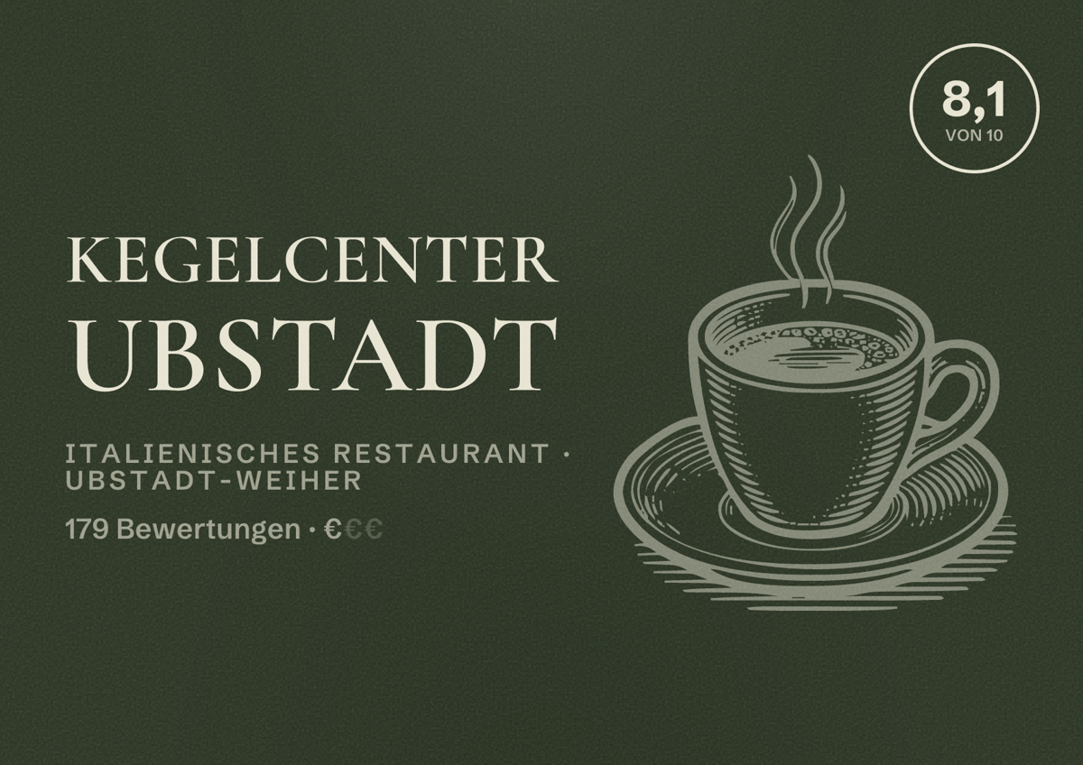 Illustriertes Poster von Kegelcenter Ubstadt, Italienisches Restaurant in Ubstadt-Weiher: Bewertung 8,1 von 10 aus 179 Bewertungen, Preisniveau €