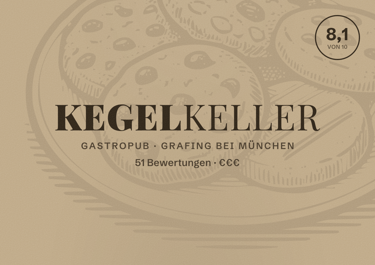 Illustriertes Poster von Kegelkeller, Gastropub in Grafing bei München: Bewertung 8,1 von 10 aus 51 Bewertungen, Preisniveau €€€