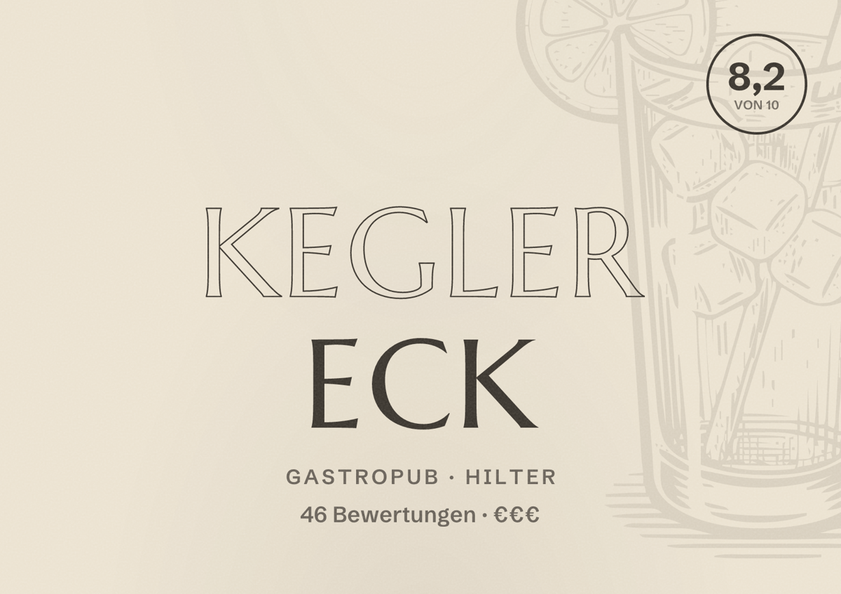 Illustriertes Poster von Kegler Eck, Gastropub in Hilter: Bewertung 8,2 von 10 aus 46 Bewertungen, Preisniveau €€€