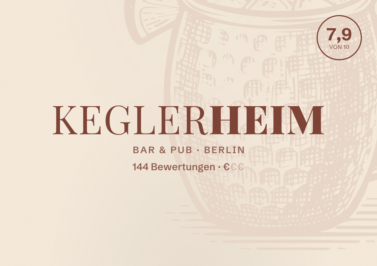 Illustriertes Poster von Keglerheim, Bar & Pub in Berlin: Bewertung 7,9 von 10 aus 144 Bewertungen, Preisniveau €
