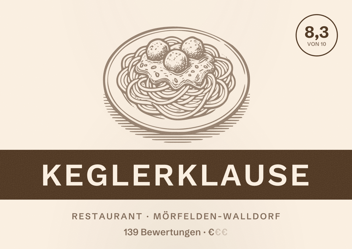 Illustriertes Poster von Keglerklause, Restaurant in Mörfelden-Walldorf: Bewertung 8,3 von 10 aus 139 Bewertungen, Preisniveau €