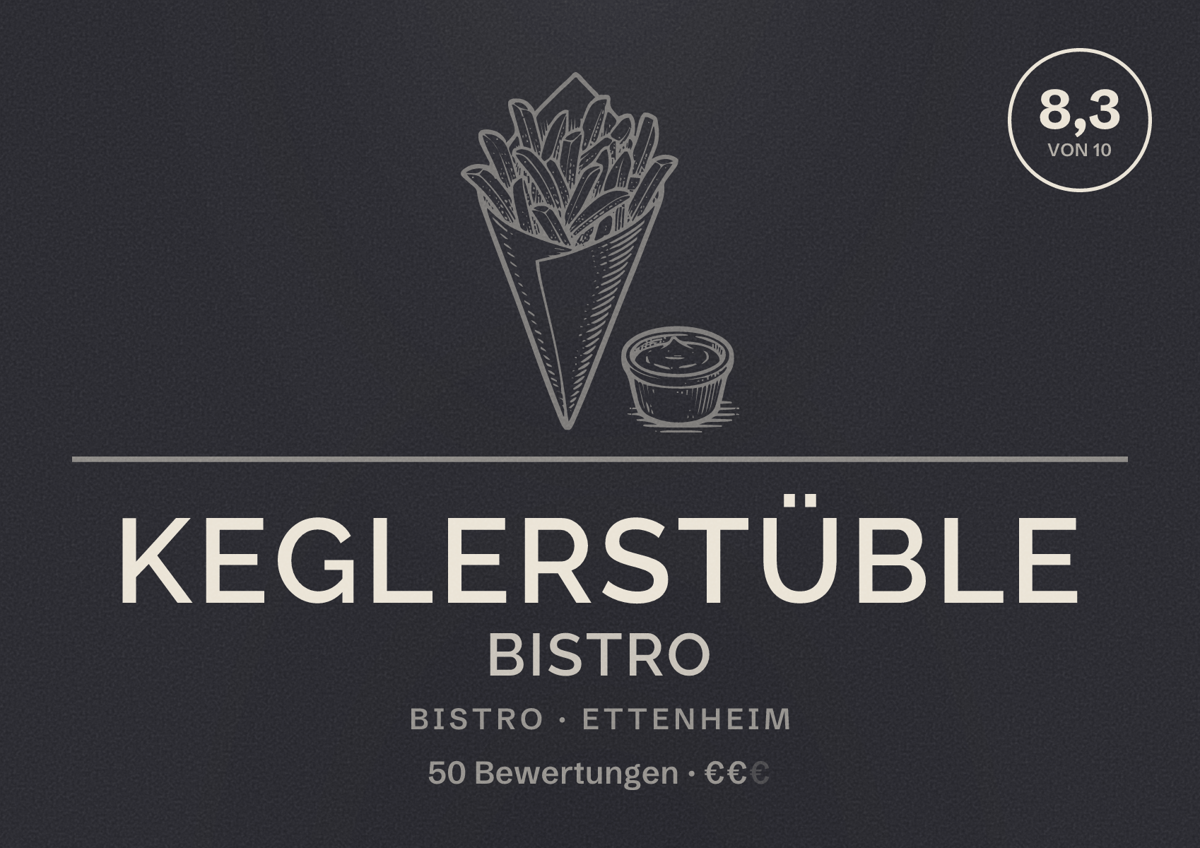 Illustriertes Poster von Keglerstüble Bistro, Bistro in Ettenheim: Bewertung 8,3 von 10 aus 50 Bewertungen, Preisniveau €€