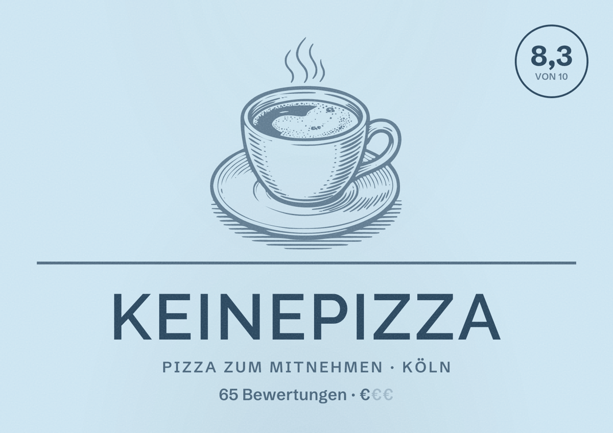 Illustriertes Poster von keinepizza, Pizza zum Mitnehmen in Köln: Bewertung 8,3 von 10 aus 65 Bewertungen, Preisniveau €