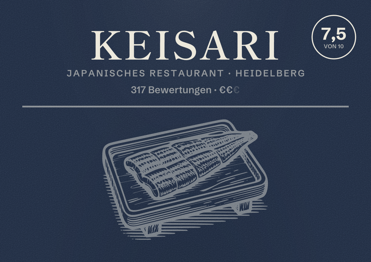 Illustriertes Poster von Keisari, Japanisches Restaurant in Heidelberg: Bewertung 7,5 von 10 aus 317 Bewertungen, Preisniveau €€