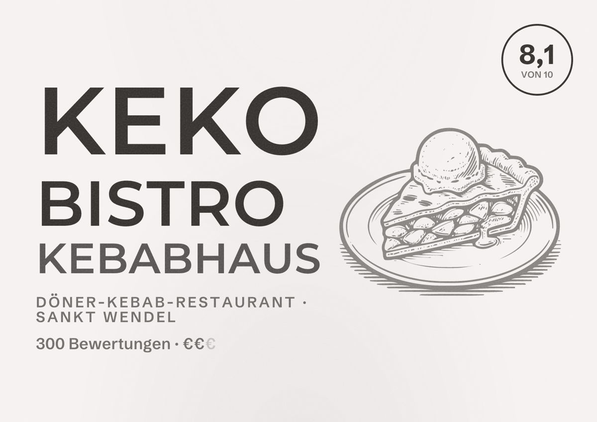 Illustriertes Poster von Keko Bistro Kebabhaus, Döner-Kebab-Restaurant in Sankt Wendel: Bewertung 8,1 von 10 aus 300 Bewertungen, Preisniveau €€