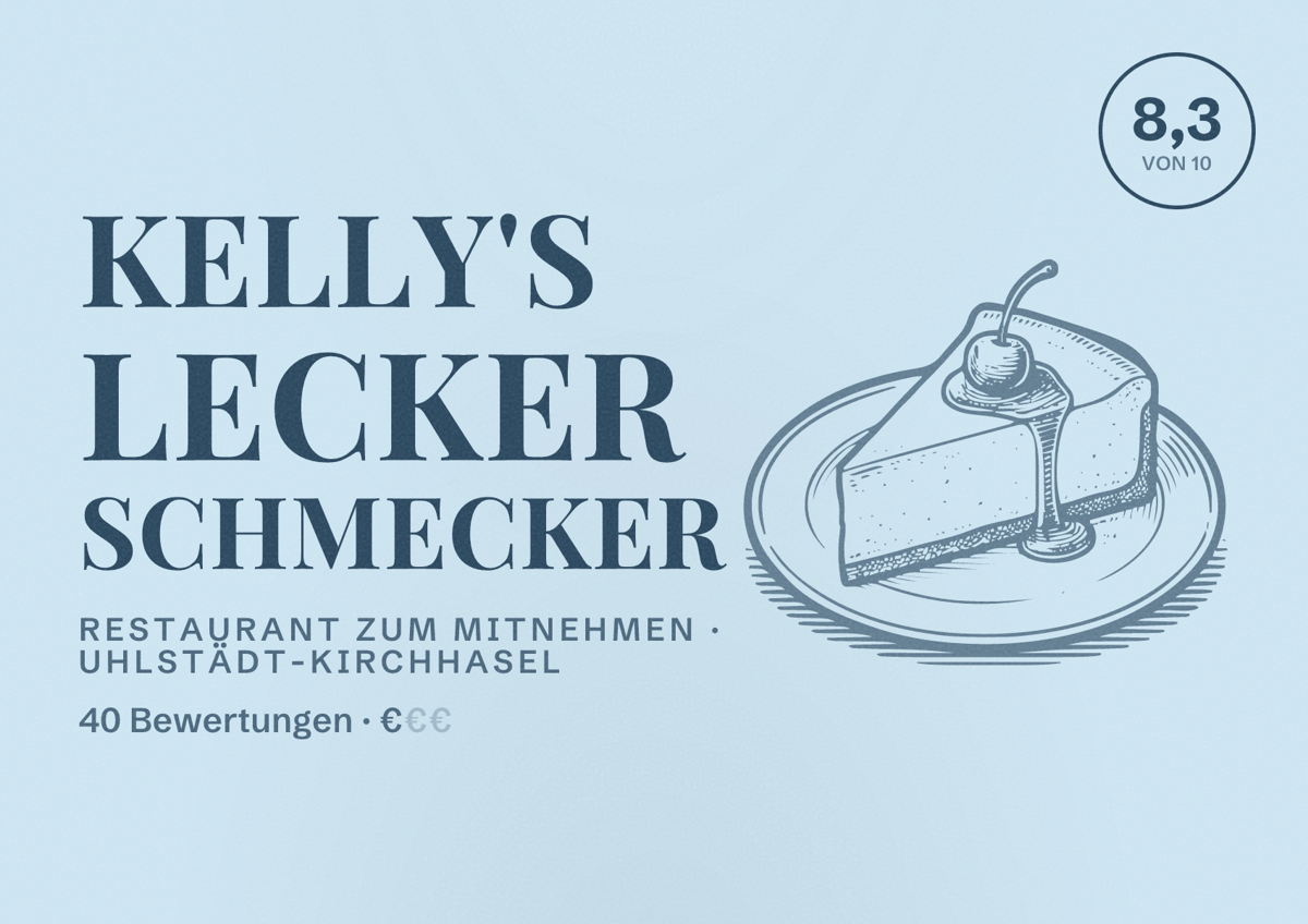 Illustriertes Poster von Kelly's lecker schmecker, Restaurant zum Mitnehmen in Uhlstädt-Kirchhasel: Bewertung 8,3 von 10 aus 40 Bewertungen, Preisniveau €