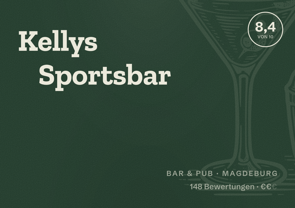 Illustriertes Poster von Kellys Sportsbar, Bar & Pub in Magdeburg: Bewertung 8,4 von 10 aus 148 Bewertungen, Preisniveau €€