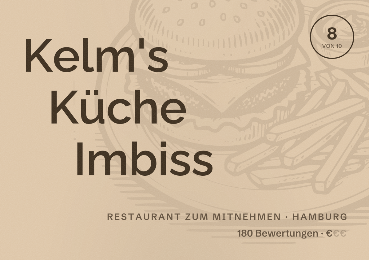 Illustriertes Poster von Kelm's Küche Imbiss, Restaurant zum Mitnehmen in Hamburg: Bewertung 8,0 von 10 aus 180 Bewertungen, Preisniveau €